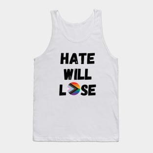 Hate Will Lose Tank Top